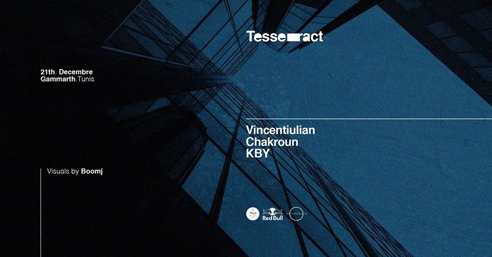 Tesseract w/ VincentIulian, Chakroun, KBY