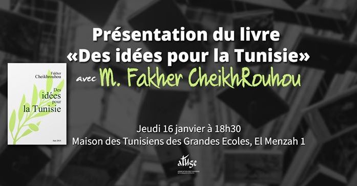 Livre "Des idées pour la Tunisie" avec M. Fakher Cheikhrouhou