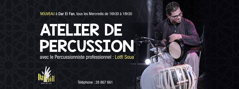 Atelier de Percussion avec Lotfi Soua à Dar El Fan