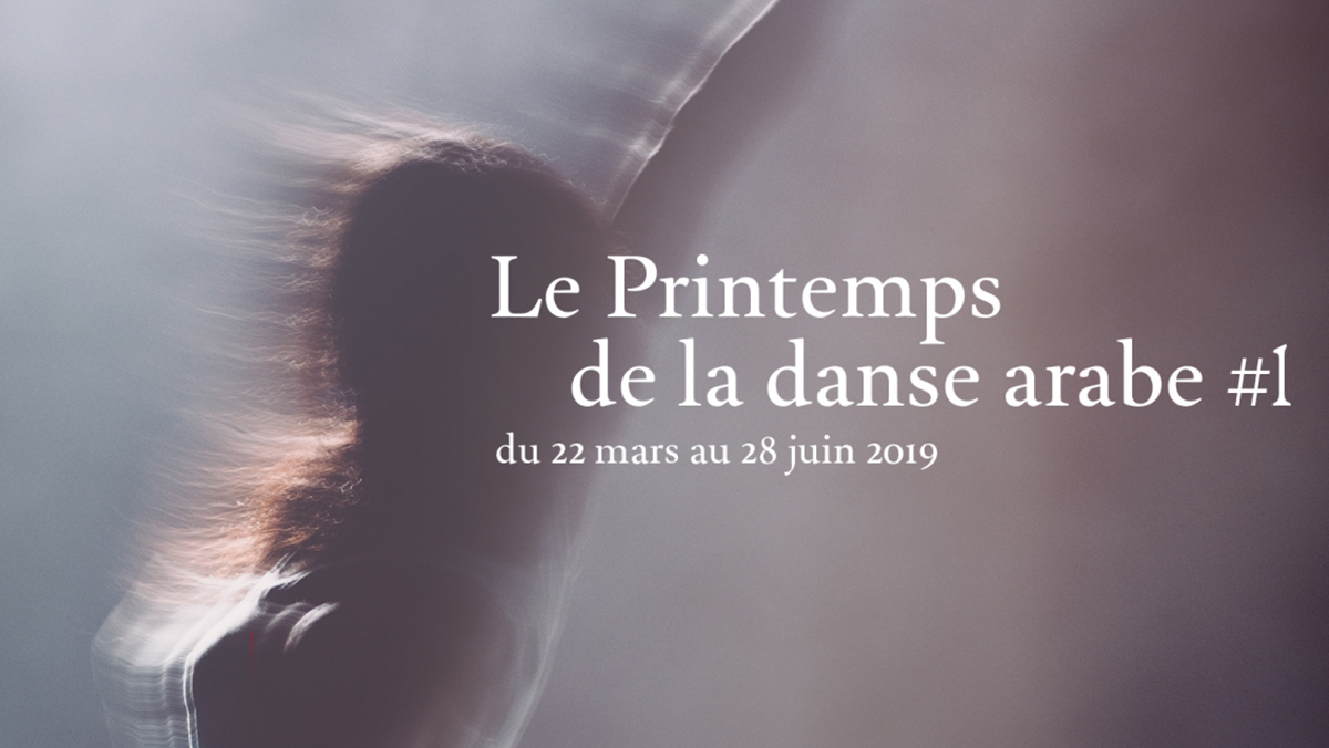 « Le printemps de la danse arabe » de retour pour une nouvelle édition à Paris !