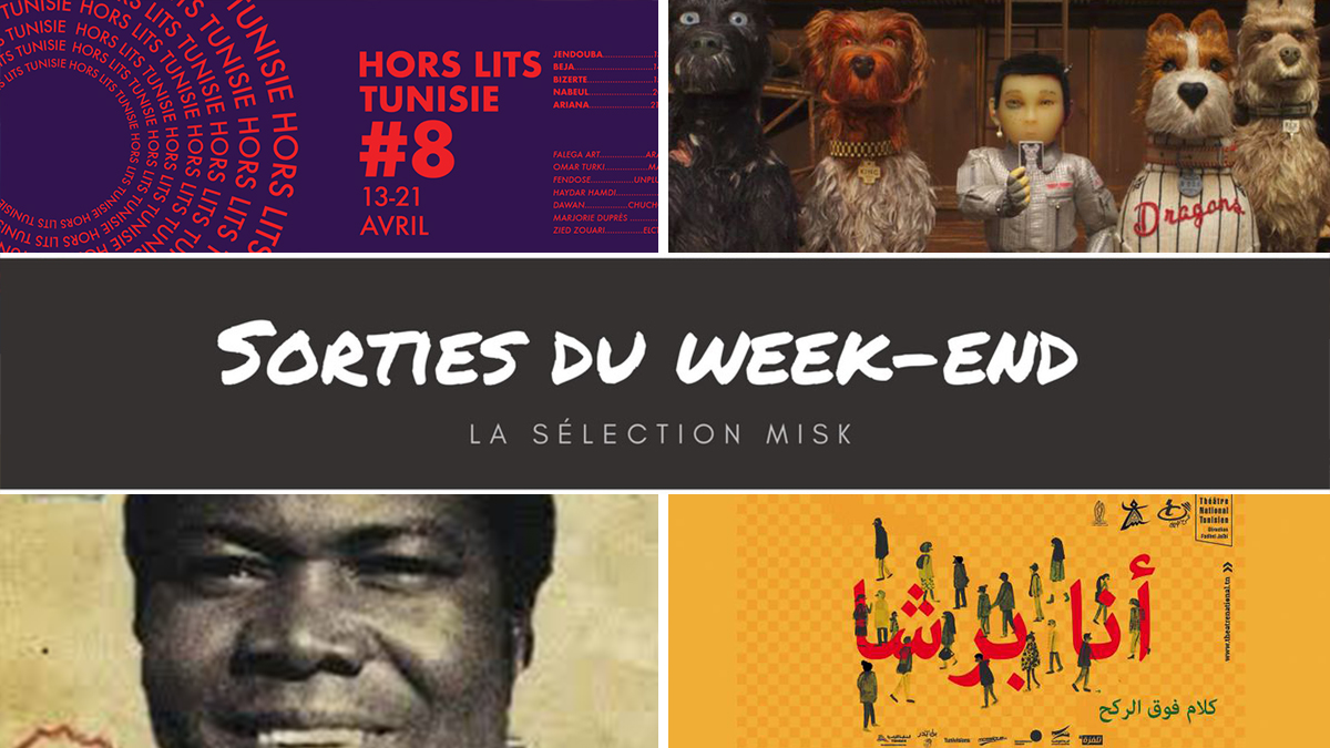 Sorties du Week-end : la sélection Misk