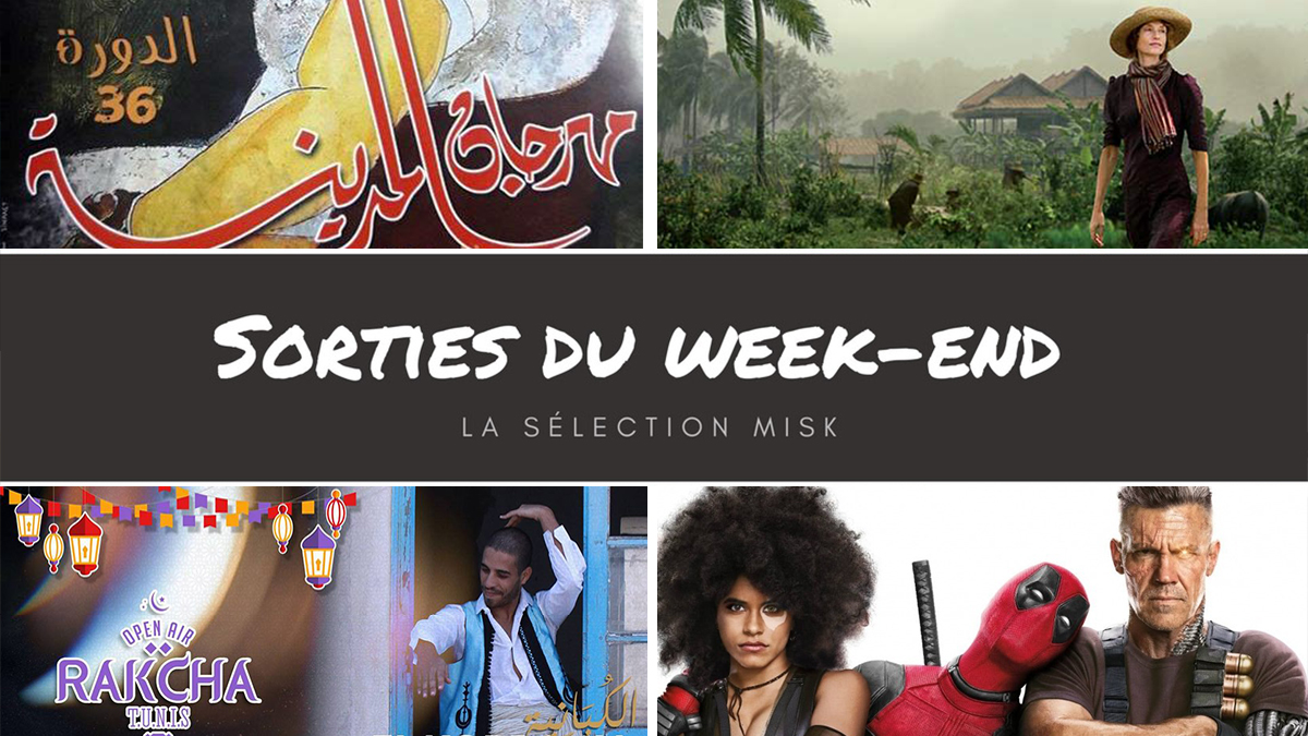 Sorties du week-end : la sélection Misk