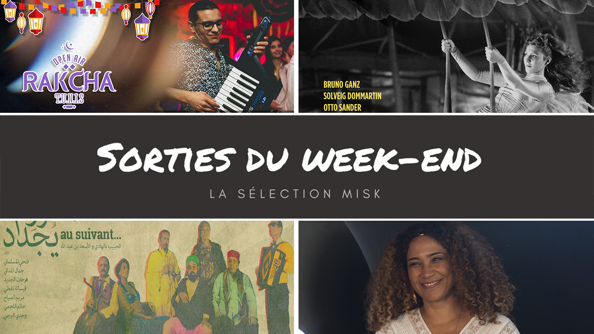 Sorties du week-end : la sélection Misk