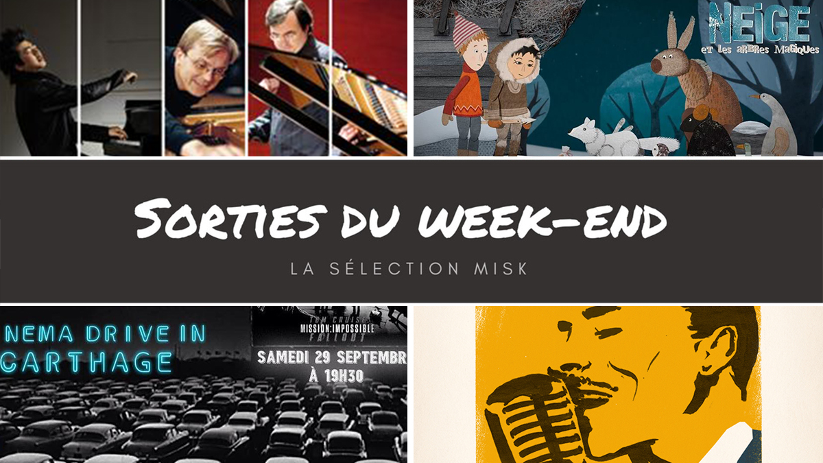 Sorties du week-end : la sélection Misk