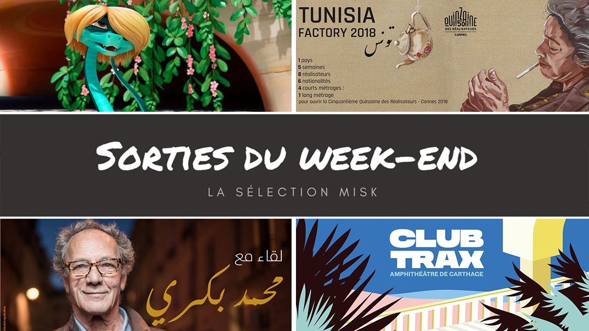 Sorties du week-end : la sélection Misk