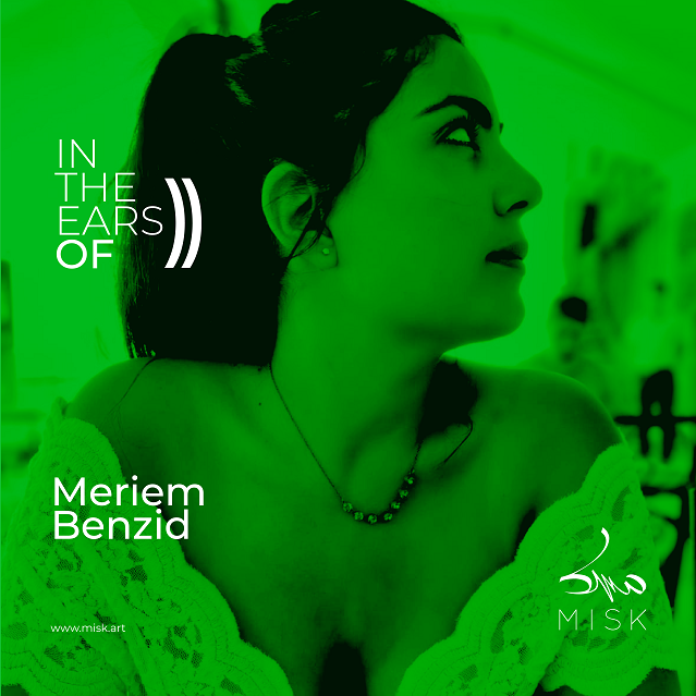 In The Ears of Meriem Benzid